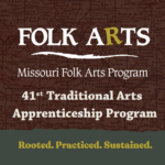 Text over brown Missouri map reads announces the 41st Traditional Arts Apprenticeship Program with the words Rooted. Practiced. Sustained. below the ap on a green border